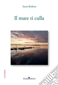 Il mare ti culla libro